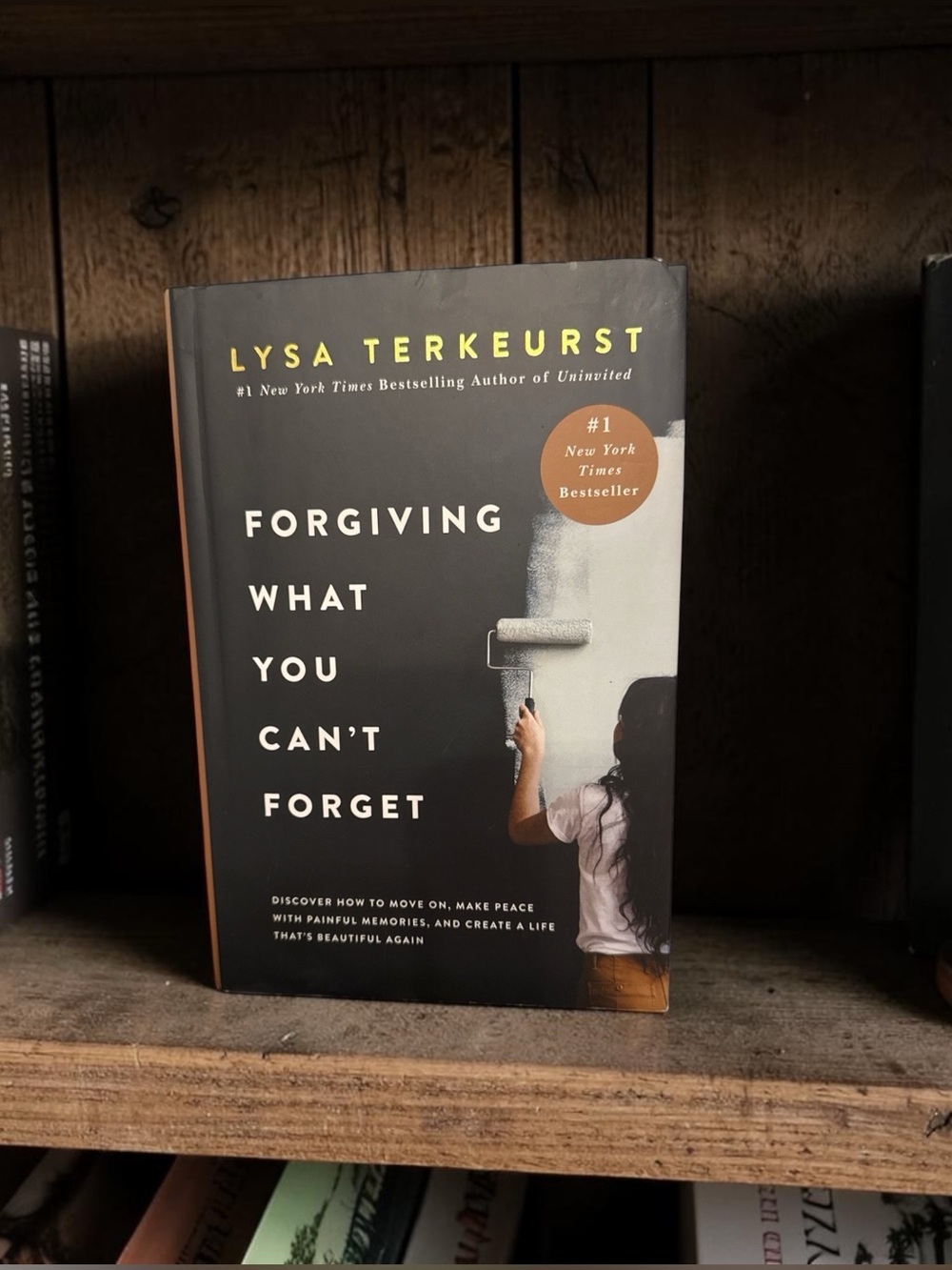 Lysa TerKeurst "Forgiving What You Can't Forget" - Hard Cover